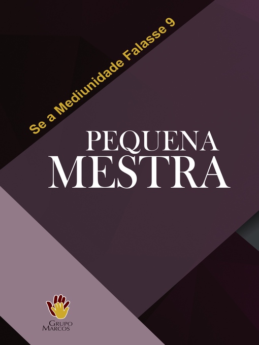 Title details for Pequena Mestra by Grupo Marcos - Available